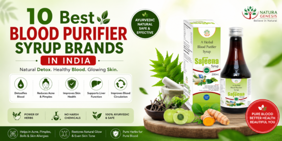 Best Blood Purifier Syrup Brands In India featuring Safeena Ayurvedic Blood Purifier Syrup with natural herbs for healthy, clear, and glowing skin.