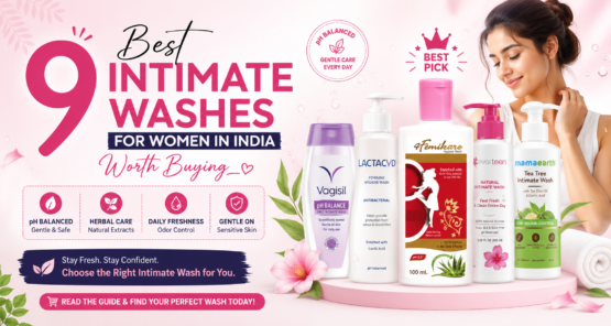 9 Best Intimate Washes for Women in India featuring 4-FEMIKARE Hygiene Wash for daily feminine hygiene, pH balance, and freshness.